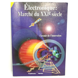 ELECTRONIQUE MARCHE DU XX1me SIECLE